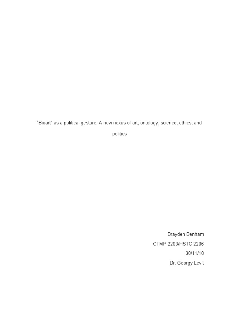 Bioart As A Political Gesture A New Nexus Of Art Ontology Science