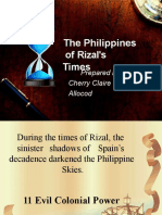 The Philippines of Rizal's Times: Prepared By: Cherry Claire Allocod