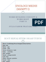 Terminologi Medis (KKMPT I) : Word Building Concept & Word Root Julia Famor Pratami, DRG
