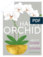 Sara Rittershausen. Peter Bull, Peter Anderson - Happy Orchid - Help It Flower, Watch It Flourish-DK Publishing (2019)