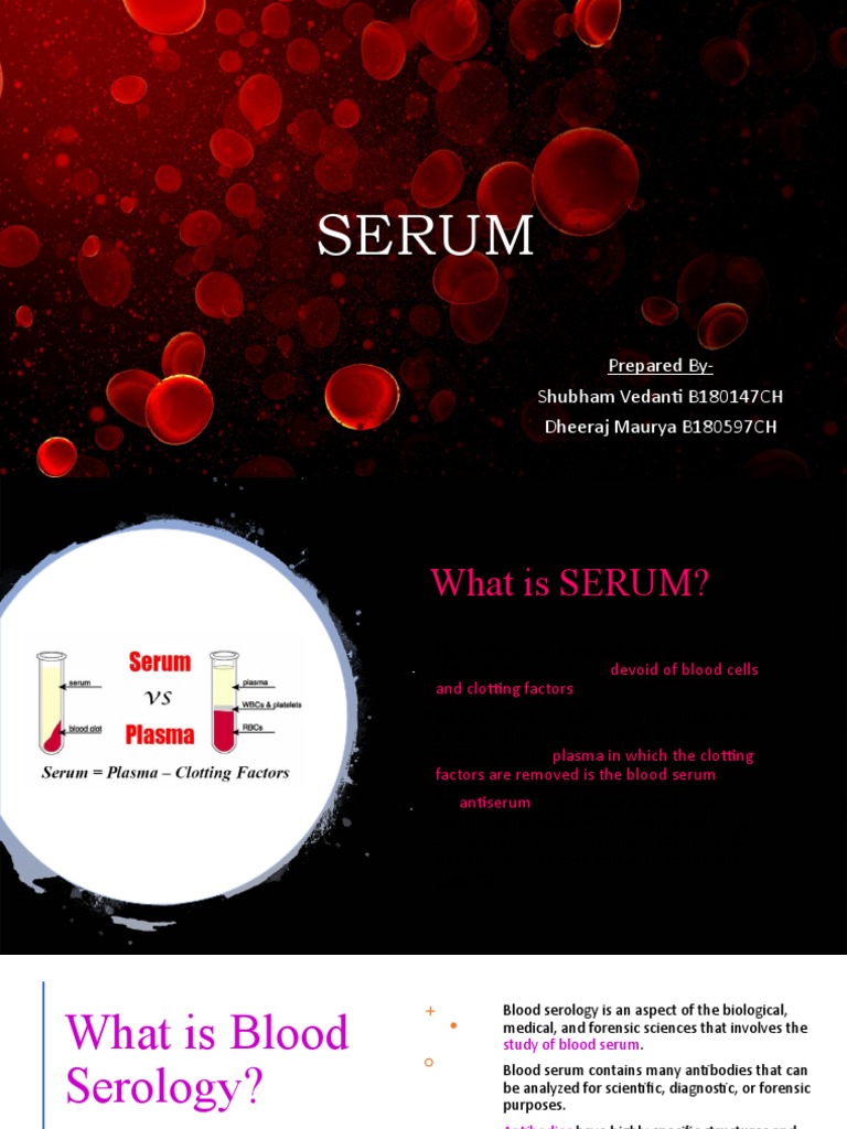 FACTS ABOUT SERUM BLOOD intelligence overview