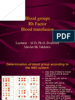 Blood Groups RH Factor Blood Transfusion: Lecturer - M.D.,Ph.D.,Professor Mavlet SH - Vakhitov