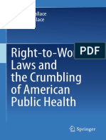Deborah Wallace, Rodrick Wallace (Auth.) - Right-to-Work Laws and The Crumbling of American Public Health (2018, Springer International Publishing)
