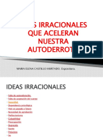 Conferencia IDEAS IRRACIONALES  QUE ACELERAN NUESTRA AUTODERROTA.1