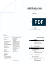 Ynoub, R. (2014) Cuestion de metodo. Aportes para una metodologia critica. Mexico, CENGAGE LEARNING. Cap I, II, III, IV, V