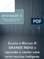 ATIVIDADE 5 - Vamos Aprender A Música o Grande Indio