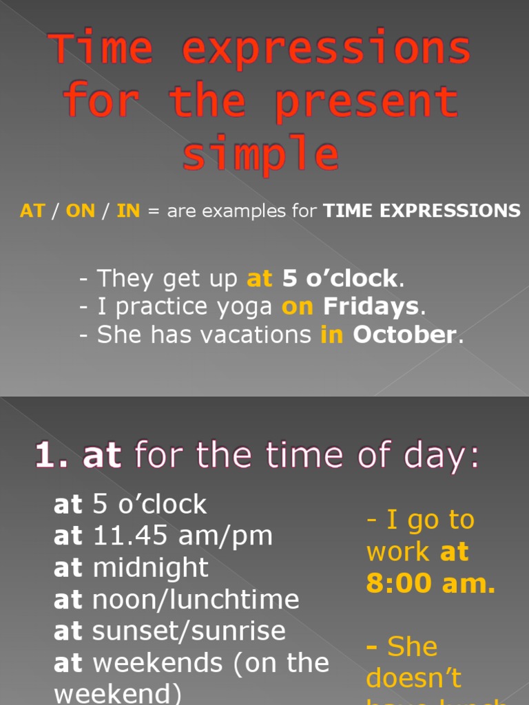 Time Expressions in Present Simple | PDF | Workweek And Weekend | Foods