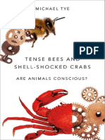 Tye, Michael - Tense Bees and Shell-Shocked Crabs. Are Animals Conscious (2017)