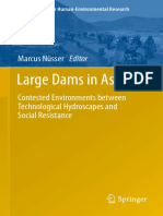 (Advances in Asian Human-Environmental Research) Marcus Nüsser (Auth.), Marcus Nüsser (Eds.) - Large Dams in Asia_ Contested Environments Between Technological Hydroscapes and Social Resistance-Spring
