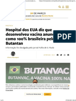 Hospital dos EUA diz que desenvolveu vacina anunciada como 100% brasileira pelo Butantan