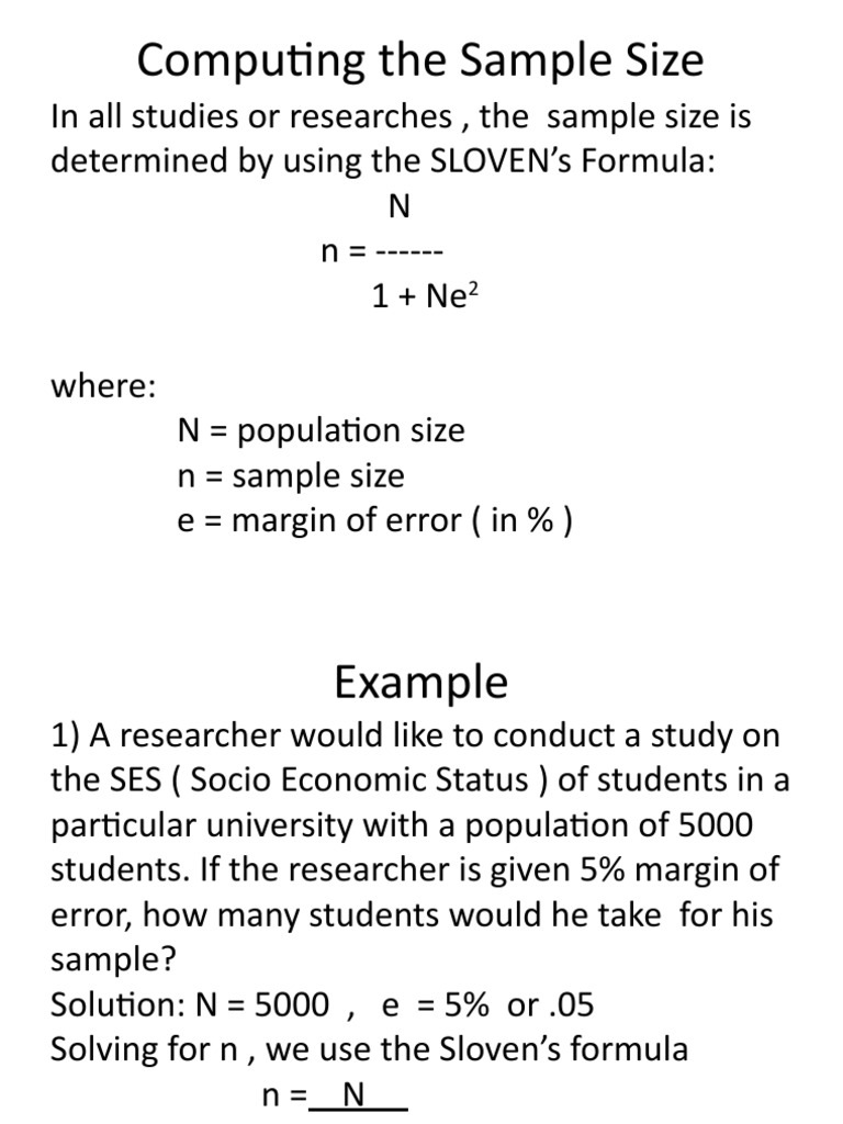 Determining Sample Size A Guide to Using the Sloven Formula and