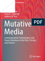 Mutative Media: James A. Dator John A. Sweeney Aubrey M. Yee