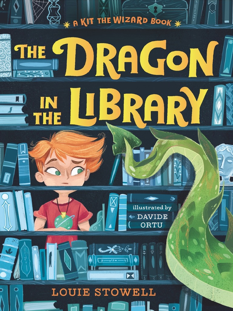 The Dragon in The Library by Louie Stowell Chapter Sampler | PDF | Books |  Nature