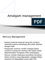 Amalgam Management