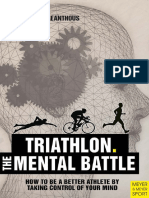 Kleanthous, Mark - Thriathlon, The Mental Battle - How To Be A Better Athlete by Taking Control of Your Mind-Meyer & Meyer Sport (UK) LTD (2014)