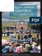 Legorreta Diaz Maria Del C - Religion Politica Y Guerrilla En Las Cañadas De La Selva Lacandona