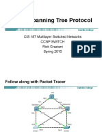 STP - Spanning Tree Protocol: CIS 187 Multilayer Switched Networks CCNP Switch Rick Graziani Spring 2010