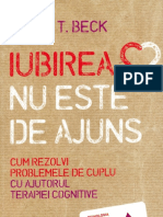 Aaron T. Beck - Iubirea Nu Este de Ajuns. Cum Rezolvi Problemele de Cuplu Cu Ajutorul Terapiei Cognitive