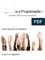 Algoritmo e Programação - Entradas Processamento e Saídas