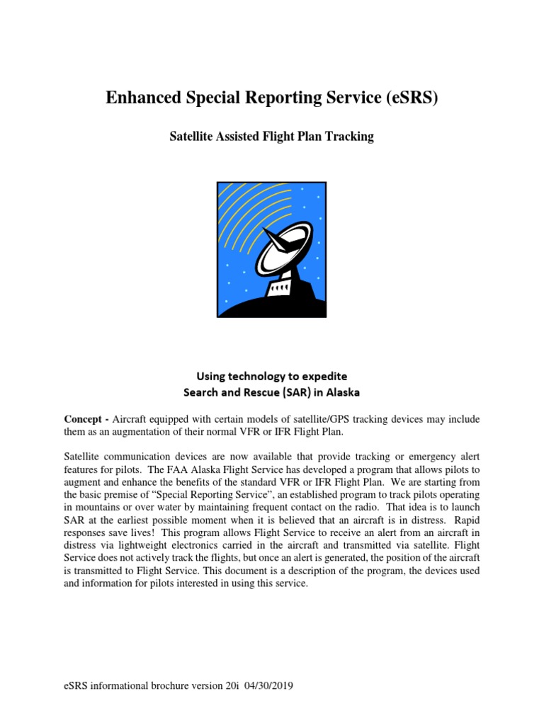 Enhanced Special Reporting Service (eSRS) : Satellite Assisted Flight ...