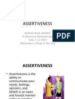 Assertiveness: Narjiss Raza Jaffree Professional Development Date:1-12-2020 Bahawalpur College of Nursing