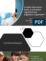 Funções Executivas - Quais Os Processos Cognitivos Que