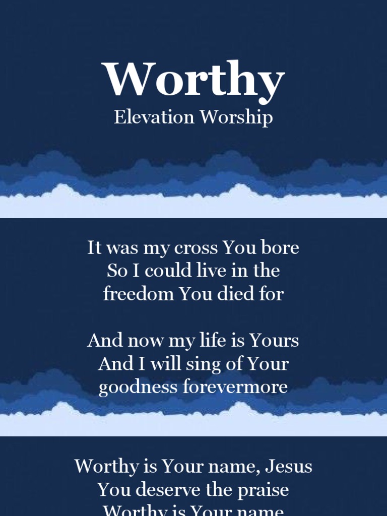 Worthy is Your Name Jesus - Elevation Worship Lyrics | PDF