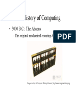 The History of Computing: - 3000 B.C.: The Abacus