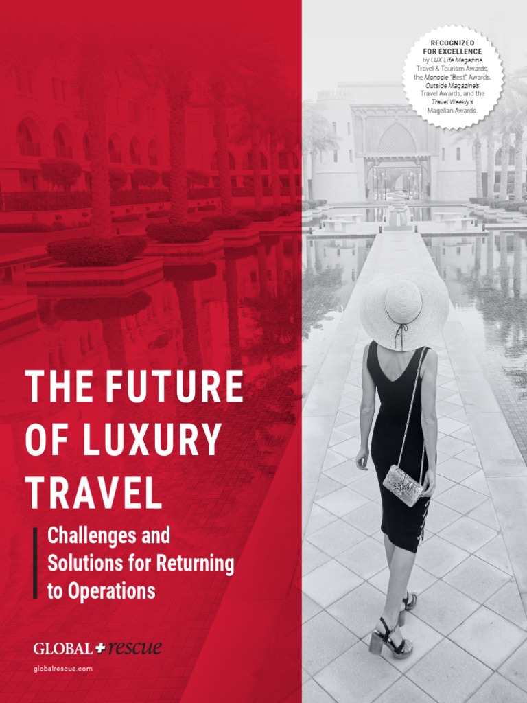The Future of Luxury Travel: Challenges and Solutions For Returning To ...