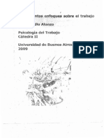 Alonzo, C. (2007) Los Distintos Enfoques Sobre El Trabajo Humano. Argentina. Catedra de Psicología Del Trabajo- Facultad de Psicologia UBA (1)