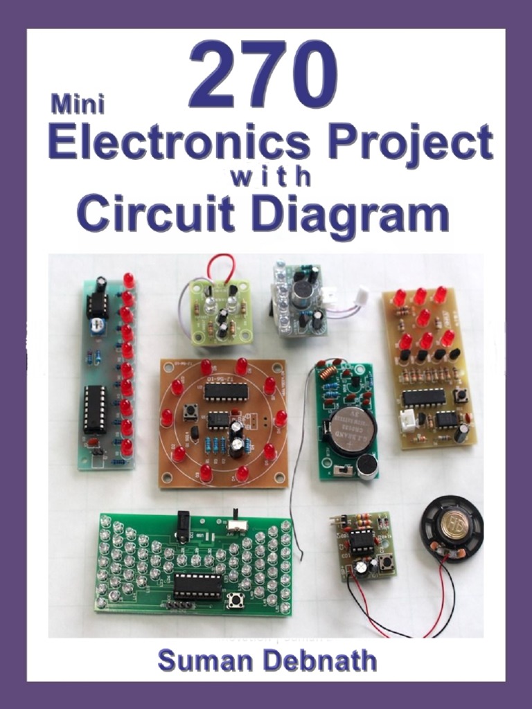270 Mini Electronics Projects Guide | PDF | Light Emitting Diode ...