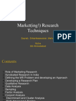 Market (Ing!) Research Techniques: Saurab, Srikanteaswaran, Mehak Niche IIM Ahmedabad