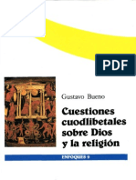 Bueno, Gustavo - Cuestiones Cuodlibetales Sobre Dios y La Religión-1989