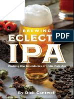 Brewing Eclectic IPA Pushing The Boundaries of India Pale Ale by Cantwell, Dick