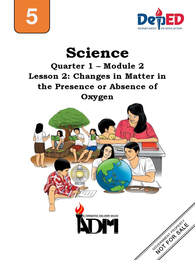 science5 q1 mod2 lesson2 changes in matter due to presence or absence of oxygen final07182020 pdf combustion oxygen