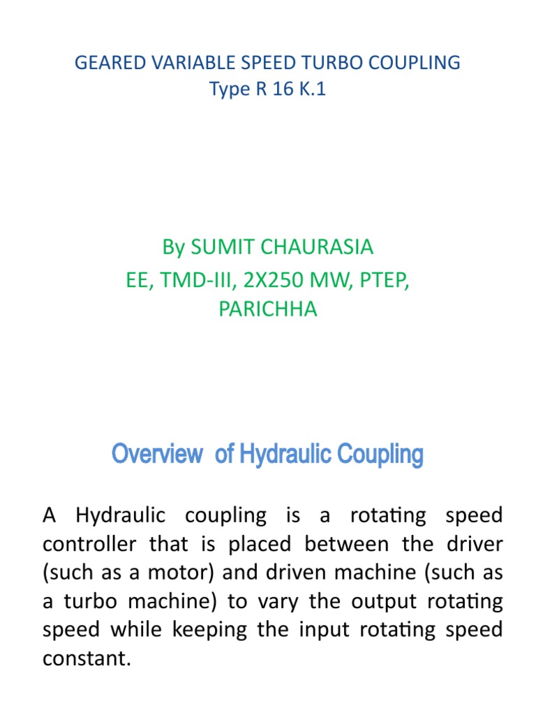 Geared Variable Speed Turbo Coupling Type R 16 K.1: by Sumit Chaurasia ...