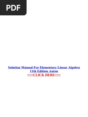 Solution manual for elementary linear algebra 11th edition anton | pdf |  algebra | linear algebra