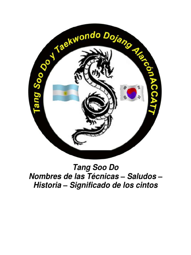 Introducción al Tang Soo Do Técnicas, Historia, Significado de los