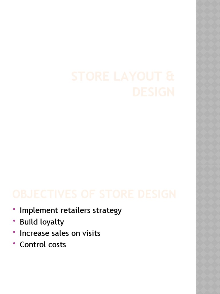 Store Layout and Design Essentials | PDF | Business | Technology ...