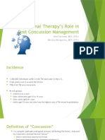 Occupational Therapy's Role in Post Concussion Management: Aimil Parmelee, MOT, OTR/L Marlaina Montgomery, MOT, OTR/L