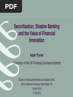 Securitisation, Shadow Banking and The Value of Financial Innovation