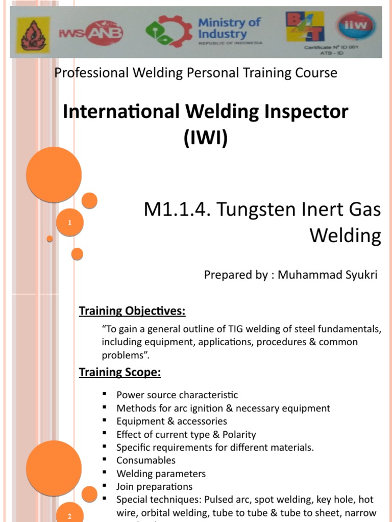 International Welding Inspector (IWI) M1.1.4. Tungsten Inert Gas