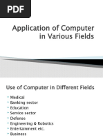 Application of Computer in Various Fields