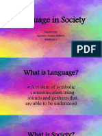 Language in Society: Reported By: Agramon, Darlene Babes E. BSSE2A1-1