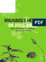 Mauvaises herbes on vous aime