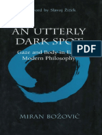 (The Body, in Theory - Histories of Cultural Materialism) Miran Bozovic - An Utterly Dark Spot - Gaze and Body in Early Modern Philosophy-University of Michigan Press (2000)