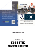 Etika Profesi Kode Etik Advokat Indonesia by DR. H. Sunarno Edy Wibowo, SH., M.Hum.