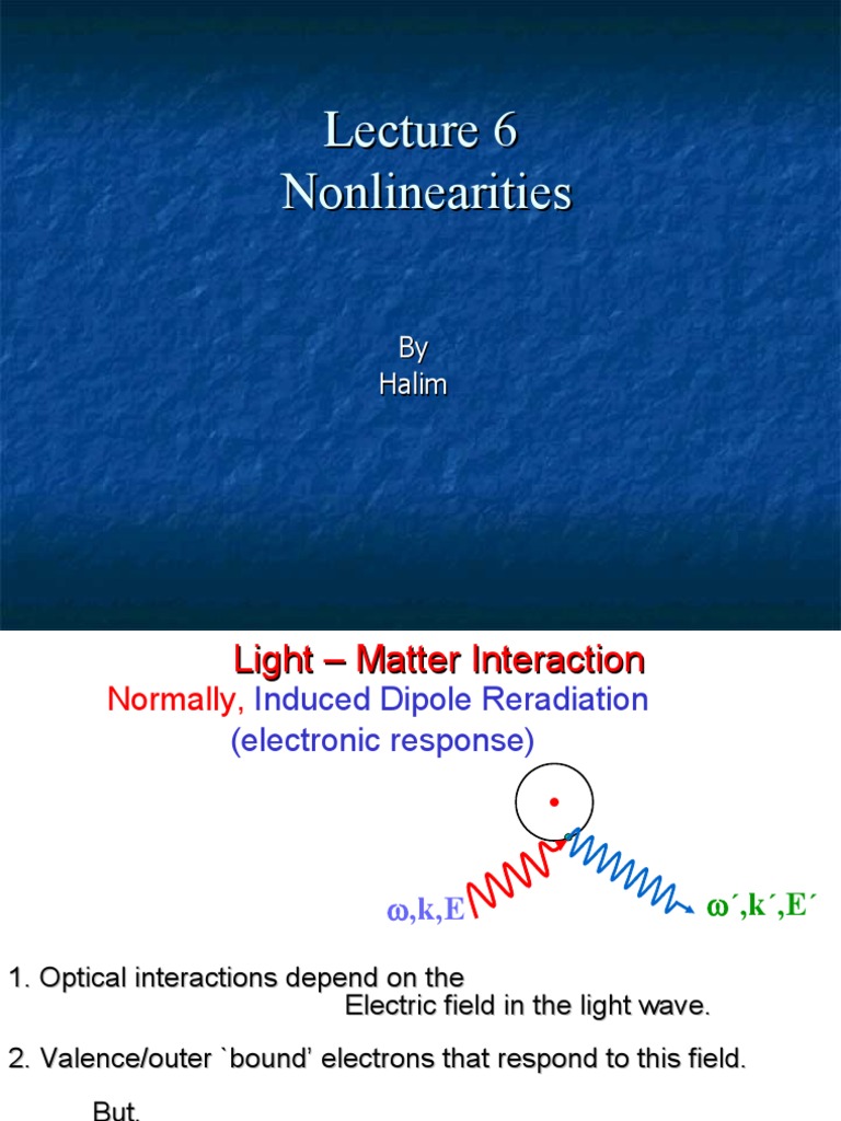 Lecture 6 Nonlinearities | PDF | Nonlinear Optics | Dispersion (Optics)