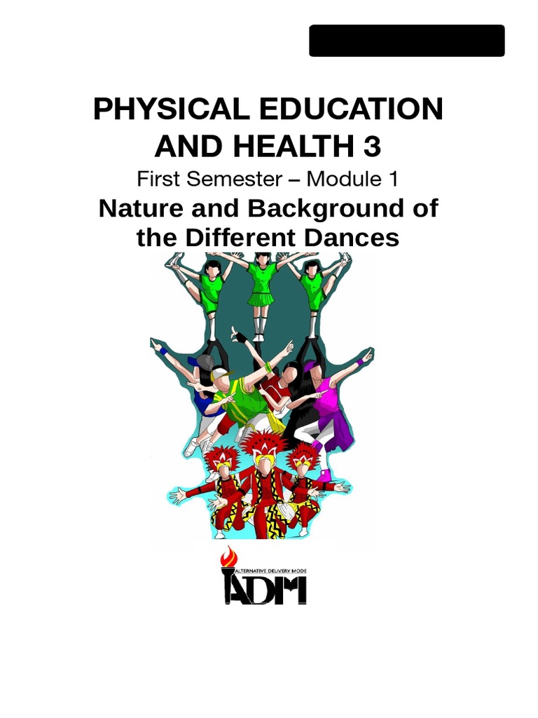 Physical Education and Health 3 Nature and Background of The Different