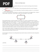 Distance Displacement: Scalar Quantity Vector Quantity